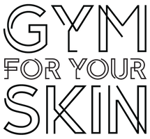 GYM FOR YOUR SKIN